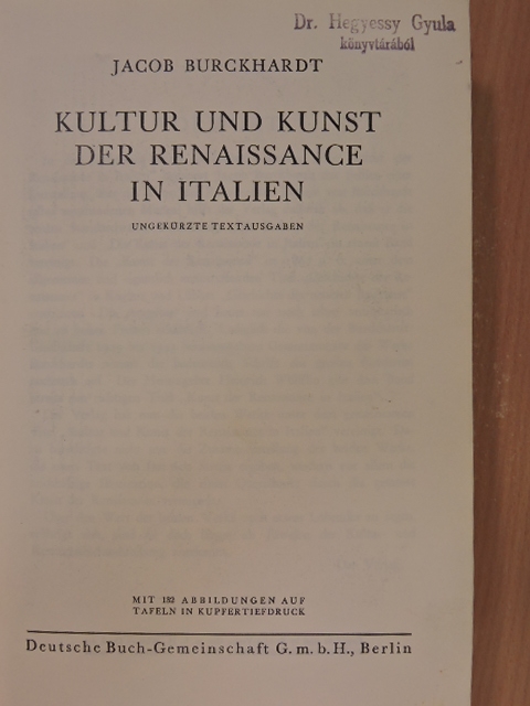 Jacob Burckhardt - Kultur und Kunst der Renaissance in Italien [antikvár]