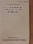 Jacob Burckhardt - Kultur und Kunst der Renaissance in Italien [antikvár]