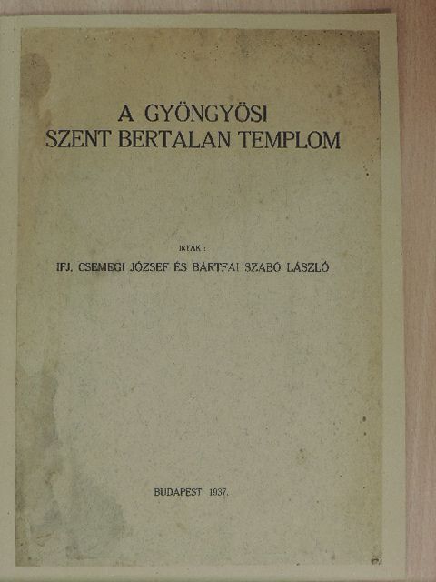 Bártfai Szabó László - A gyöngyösi Szent Bertalan templom [antikvár]