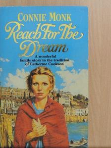 Connie Monk - Reach for the Dream [antikvár]