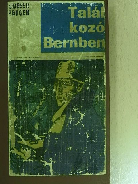 Günter Spranger - Találkozó Bernben [antikvár]