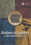 Kvassay Judit - Évkönyv és jelentés a Kulturális Örökségvédelmi Szakszolgálat 2008. évi feltárásairól [antikvár]