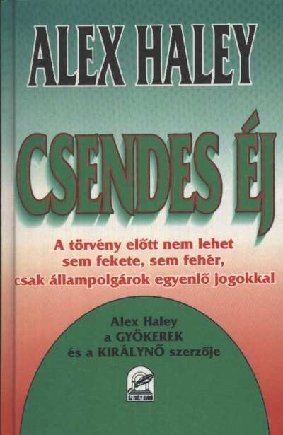 HALEY, ALEX - Csendes éj [antikvár]