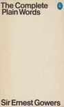 Ernest Gowers, Sidney Greenbaum, Janet Whitcut - The Complete Plain Words [antikvár]