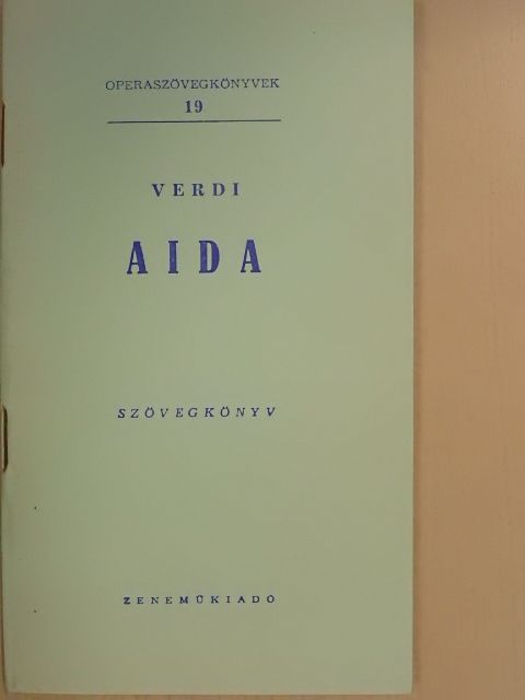 Antonio Ghislanzoni - Verdi: Aida [antikvár]
