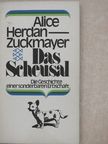 Alice Herdan-Zuckmayer - Das Scheusal [antikvár]