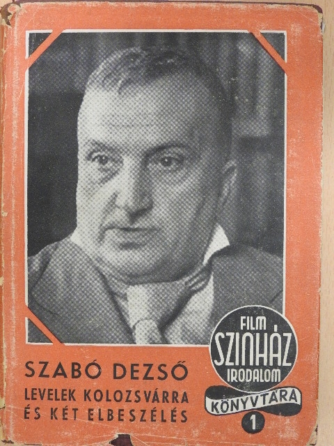 Szabó Dezső - Levelek Kolozsvárra  [antikvár]
