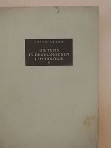 Charlotte Bühler - Die Tests in der klinischen Psychologie I/2. [antikvár]