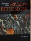 Cserhalmi Lívia - Szívizombetegségek [antikvár]