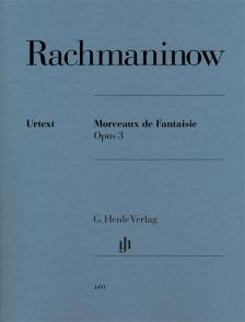 RAHMANYINOV / RACHMANINOW - MORCAUX DE FANTAISIE OPUS 3