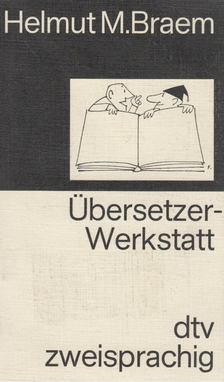 Helmut M. Braem - Übersetzer- Werkstatt [antikvár]