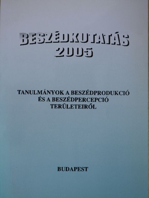 Bóna Judit - Beszédkutatás 2005 [antikvár]