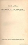 IJJAS ANTAL - Mirandola fordulása [antikvár]
