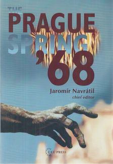 Jaromir Navratil - The Prague Spring 1968 [antikvár]