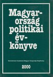 több szerző - Magyarország politikai évkönyve 2000 [antikvár]