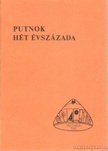 Répási Imre - Putnok hét évszázada [antikvár]