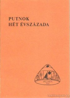 Répási Imre - Putnok hét évszázada [antikvár]