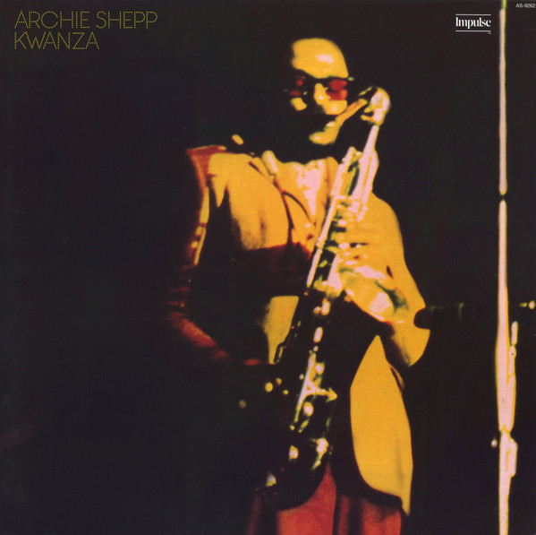 ARCHIE SHEPP - KWANZA LP ARCHIE SHEPP
