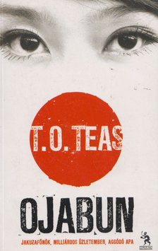 T. O. Teas - Ojabun [antikvár]