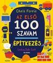 Chris Ferrie - Az első 100 szavam - ÉPÍTKEZÉS
