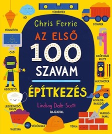 Chris Ferrie - Az első 100 szavam - ÉPÍTKEZÉS