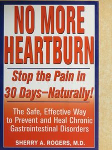 Sherry A. Rogers - No More Heartburn [antikvár]