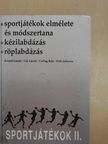 Dr. Csillag Béla - Sportjátékok II. [antikvár]
