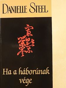 Danielle Steel - Ha a háborúnak vége [antikvár]
