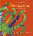 Cseh Katalin - Sárkánykórus [antikvár]