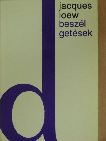 Jacques Loew - Beszélgetések [antikvár]