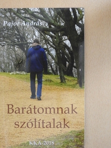 Pajor András - Barátomnak szólítalak [antikvár]