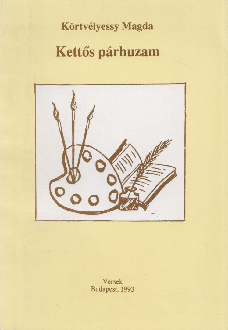 Körtvélyessy Magda - Kettős párhuzam [antikvár]