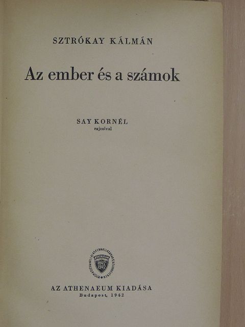 Sztrókay Kálmán - Az ember és a számok [antikvár]