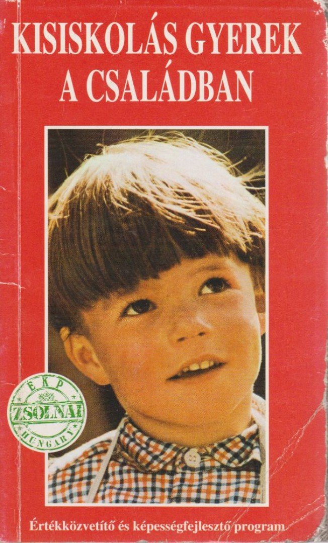 Zsolnai József - Kisiskolás gyerek a családban [antikvár]