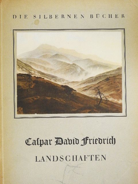 Caspar David Friedrich: Landschaften [antikvár]