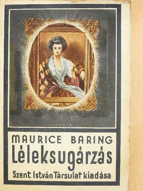 Maurice Baring - Léleksugárzás [antikvár]