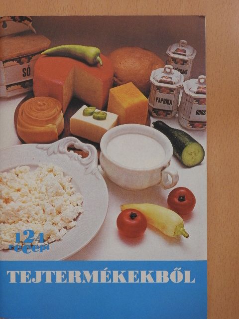124 recept tejtermékekből [antikvár]