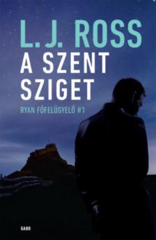 L. J. Ross - A szent sziget [antikvár]