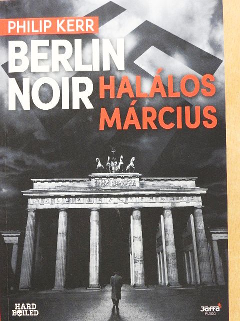 Philip Kerr - Berlin noir [antikvár]