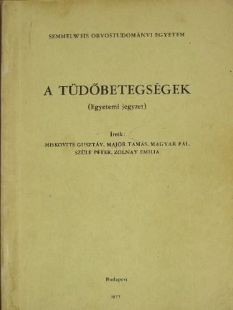 Magyar Pál - A tüdőbetegségek [antikvár]