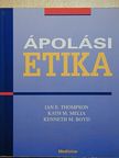 Ian E. Thompson - Ápolási etika [antikvár]