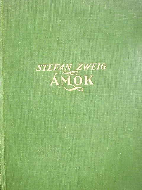 Stefan Zweig - Ámok I-II. [antikvár]
