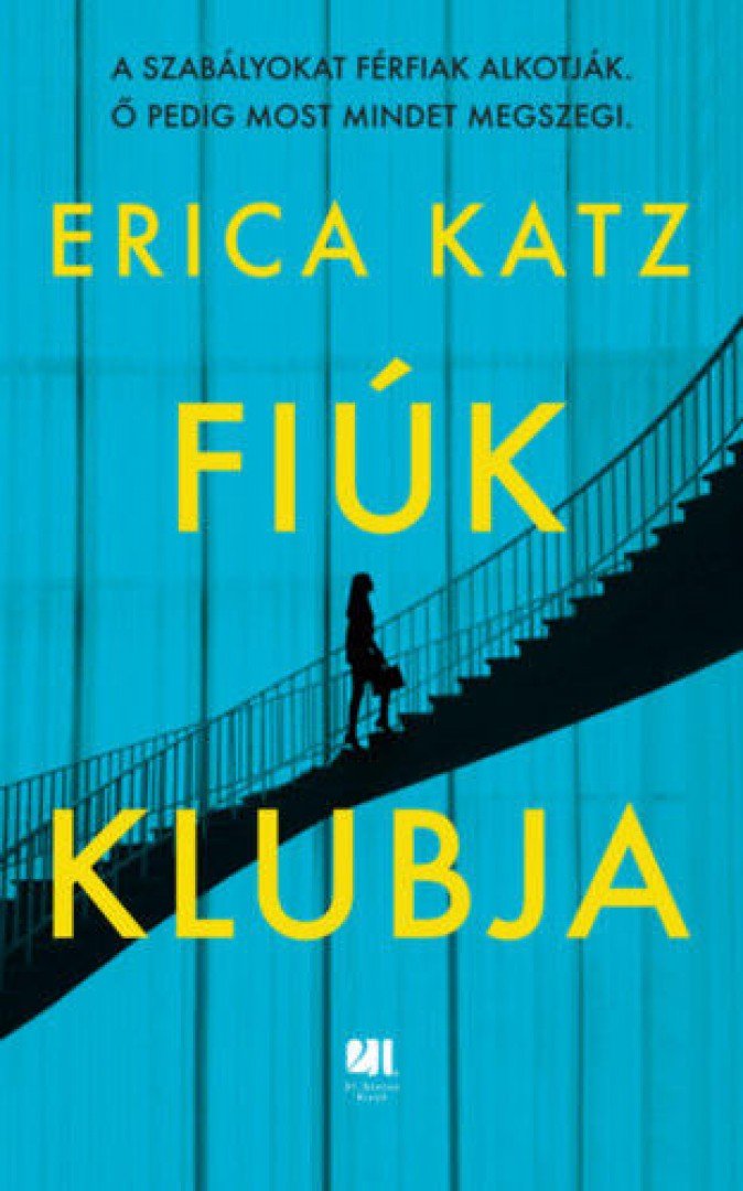 Erica Katz - Fiúk klubja [antikvár]