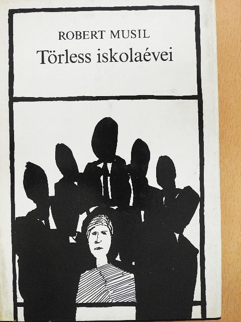 Robert Musil - Törless iskolaévei/Három elbeszélés [antikvár]