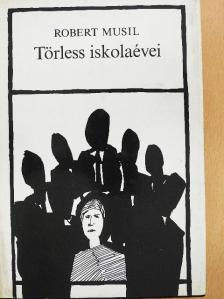Robert Musil - Törless iskolaévei/Három elbeszélés [antikvár]