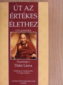 Dalai láma - Út az értékes élethez [antikvár]