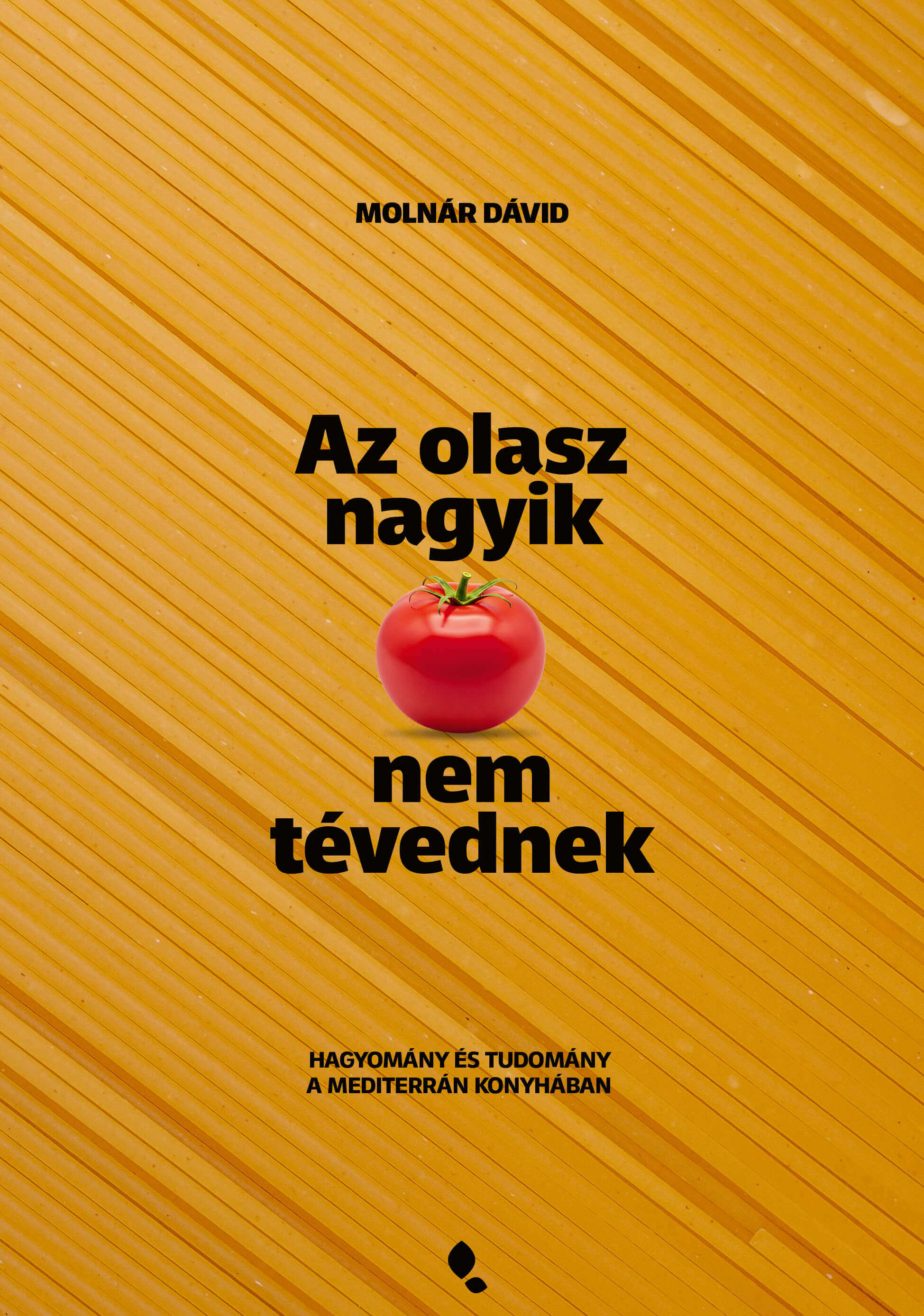 Molnár Dávid - Az olasz nagyik nem tévednek