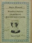 Wesselényi Polixéna - Olaszhoni és schweizi utazás [antikvár]