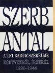 A. Huxley - A trubadúr szerelme [antikvár]