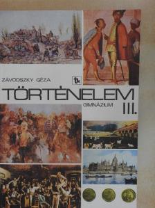 Závodszky Géza - Történelem III. [antikvár]